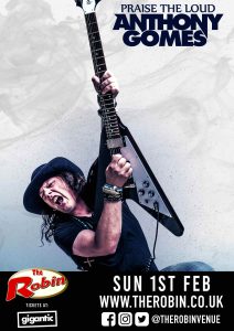 Anthony Gomes (“Praise the Loud”- UK tour)