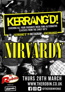 KERRANG’D! + NIRVARDY