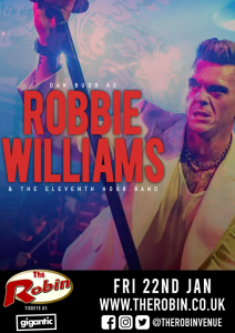 Dan Budd as Robbie Williams
